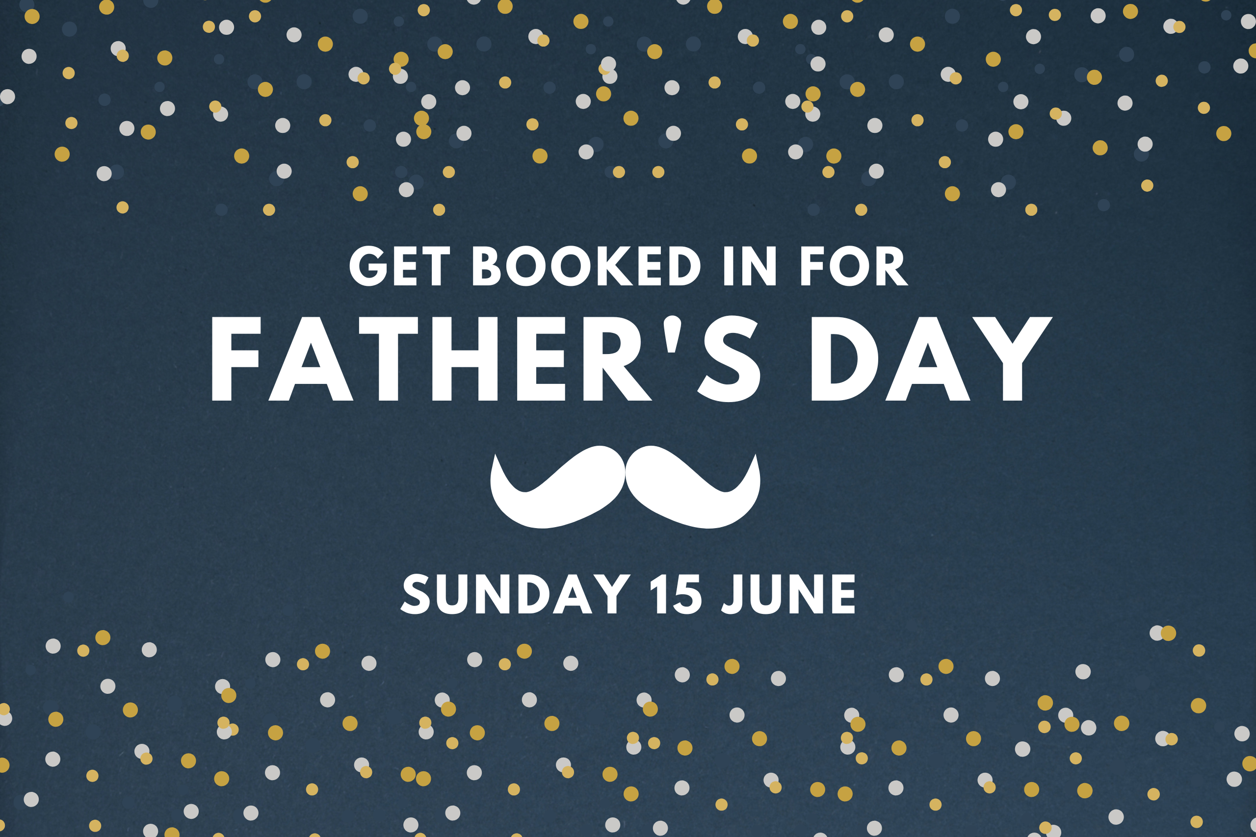 Give dad a day to remember this Father’s Day
